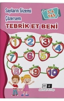 Sayıların Gizemi Çözersem Tebrik Et Beni 3 - 6 Yaş - Mahmut Yılmaz - MK Mirhan Kitap Sayıların Gizemi Çözersem Tebrik Et Beni 3 - 6 Yaş - Mahmut Yılmaz - MK Mirhan Kitap
