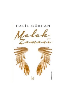 Melek Zamanı - Halil Gökhan - Kafe Kültür Yayıncılık Melek Zamanı - Halil Gökhan - Kafe Kültür Yayıncılık
