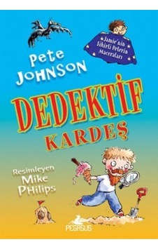 Dedektif Kardeş 3 - Jamie'nin Sihirli Pelerin Maceraları - Pete Johnson - Pegasus Dedektif Kardeş 3 - Jamie'nin Sihirli Pelerin Maceraları - Pete Johnson - Pegasus