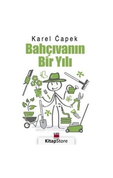 Bahçıvanın Bir Yılı - Karel Capek - Elips Kitapları Bahçıvanın Bir Yılı - Karel Capek - Elips Kitapları