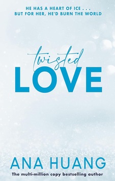 Twisted Love: The Tiktok Sensation Fall Into A World Of Addictive Romance...: 1 Twisted Love: The Tiktok Sensation Fall Into A World Of Addictive Romance...: 1