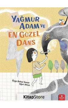 Yağmur Adam ve En Güzel Dans / Özge Bahar Sunar Yağmur Adam ve En Güzel Dans / Özge Bahar Sunar