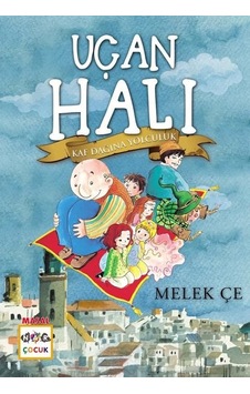 Uçan Halı - Kaf Dağına Yolculuk - Melek Çe - Nar Çocuk Uçan Halı - Kaf Dağına Yolculuk - Melek Çe - Nar Çocuk