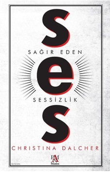 Ses-Sağır Eden Sessizlik - Christina Dalcher - Panama Yayıncılık