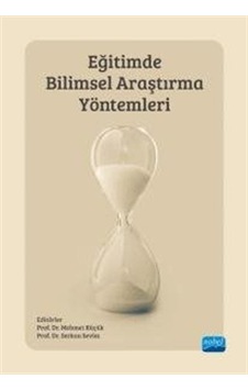 Eğitimde Bilimsel Araştırma Yöntemleri - Nobel Akademik Yayıncılık