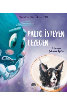 Palto İsteyen Gezegen - Nurdan Bağrıaçık - Uçan Fil