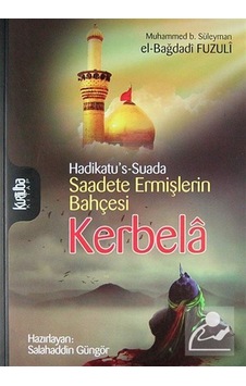Saadete Ermişlerin Bahçesi Kerbela - Fuzuli - Kurtuba Saadete Ermişlerin Bahçesi Kerbela - Fuzuli - Kurtuba