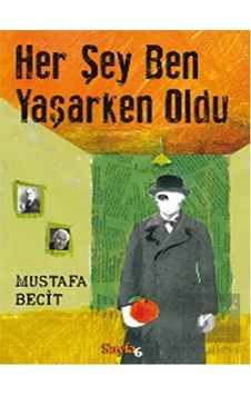 Her Şey Ben Yaşarken Oldu Sayfa6 Yayınları - Sayfa6 Yayınları Her Şey Ben Yaşarken Oldu Sayfa6 Yayınları - Sayfa6 Yayınları
