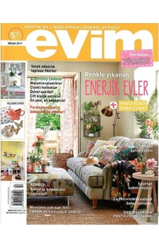 Evim - Pratik Ev Fikirleri Ve Alışveriş Dergisi -enerjik Evler - Retro Eski Basım Koleksiyon - Nisan 2017 - Sayı 134
