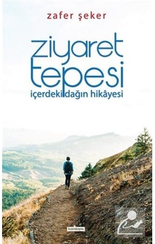 Ziyaret Tepesi - Zafer Şeker