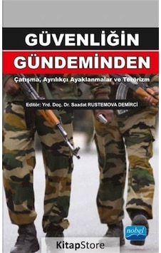 Güvenliğin Gündeminden- Nobel Akademik Yayıncılık Güvenliğin Gündeminden- Nobel Akademik Yayıncılık