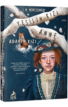 Yeşilin Kızı Anne 3 - Adanın Kızı (Ciltli) Ren Kitap - Ren Kitap Yeşilin Kızı Anne 3 - Adanın Kızı (Ciltli) Ren Kitap - Ren Kitap