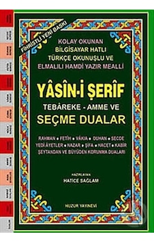 Yasin-i Şerif Tebareke - Amme ve Seçme Dualar - Hatice Sağlam - Huzur Yayınevi Yasin-i Şerif Tebareke - Amme ve Seçme Dualar - Hatice Sağlam - Huzur Yayınevi