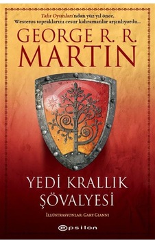 Yedi Krallık Şövalyesi - George R. R. Martin - Epsilon Yayınevi Yedi Krallık Şövalyesi - George R. R. Martin - Epsilon Yayınevi