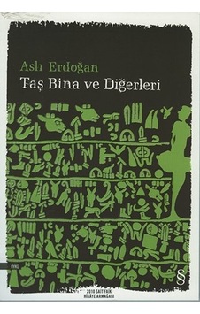 Taş Bina Ve Diğerleri Aslı Erdoğan Taş Bina Ve Diğerleri Aslı Erdoğan