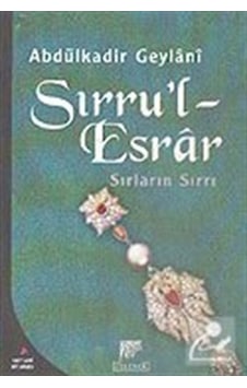 Sırru'l Esrar Sırların Sırrı / Seyyid Abdülkadir Geylani 9789756138106