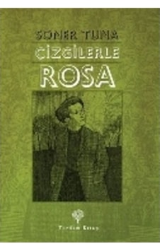 Çizgilerle Rosa Luxemburg - Soner Tuna - Yordam Kitap Çizgilerle Rosa Luxemburg - Soner Tuna - Yordam Kitap