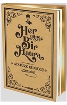 Her Güne Bir Hatıra - Atatürk Günlüğü A5 Boyutunda- Halk Kitabevi Her Güne Bir Hatıra - Atatürk Günlüğü A5 Boyutunda- Halk Kitabevi