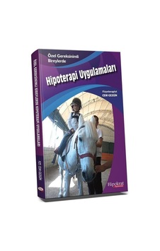 Özel Gereksinimli Bireylerde Hipoterapi Uygulamaları / Fizyote...