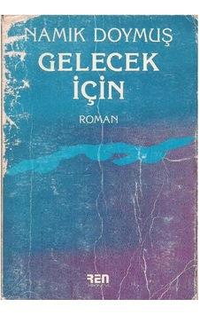 Gelecek İçin - Namık Doymuş