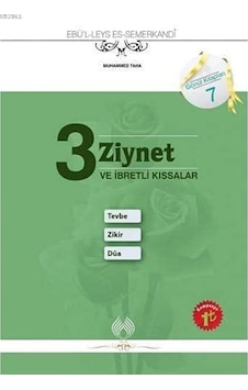 3 Ziynet Ve İbretli Kıssalar: Tevbe Zikir Dua: Gönül Kitapları 7