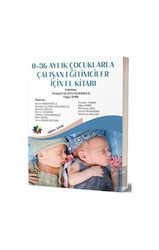 Eğiten Kitap - 0-36 Aylık Çocuklarla Çalışan Eğitimciler İçin El Kitabı Eğiten Kitap - 0-36 Aylık Çocuklarla Çalışan Eğitimciler İçin El Kitabı