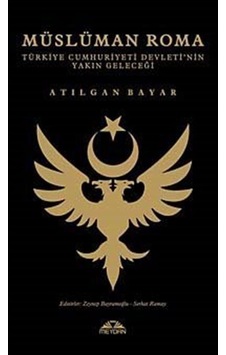 Müslüman Roma - Atılgan Bayar - Meydan Yayıncılık Müslüman Roma - Atılgan Bayar - Meydan Yayıncılık