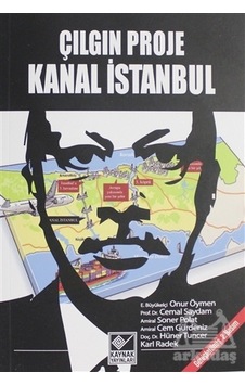 Çılgın Proje Kanal İstanbul Çılgın Proje Kanal İstanbul
