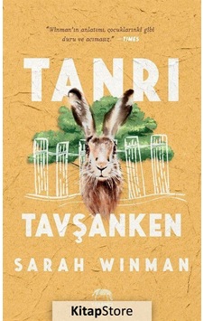 Kitapstore Tanrı Tavşanken - Sarah Winman Kitapstore Tanrı Tavşanken - Sarah Winman