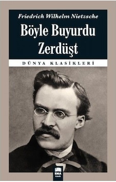 Böyle Buyurdu Zerdüşt  - Friedrich Nietzsche  - Ema Kitap