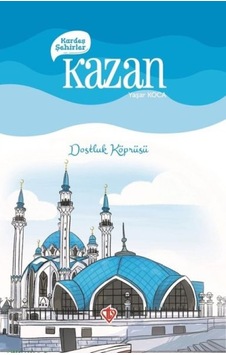 Kardeş Şehirler Kazan - Rzır-634619 Kardeş Şehirler Kazan - Rzır-634619