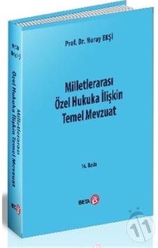 Milletlerarası Özel Hukuka İlişkin Temel Mevzuat - Nuray Ekşi - Beta Yayınları Milletlerarası Özel Hukuka İlişkin Temel Mevzuat - Nuray Ekşi - Beta Yayınları