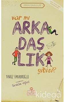 Var Mı Arkadaşlık Gibisi - Yavuz Bahadıroğlu - Nesil Çocuk Var Mı Arkadaşlık Gibisi - Yavuz Bahadıroğlu - Nesil Çocuk