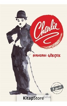 Charlie - Handan Gökçek - Yakın Kitabevi Charlie - Handan Gökçek - Yakın Kitabevi