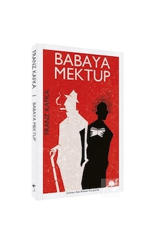 Baba'Ya Mektup / Franz Kafka Baba'Ya Mektup / Franz Kafka