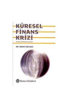 Küresel Finans Krizi Küresel Finans Krizi