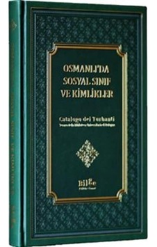 Osmanlı'Da Sosyal Sınıf Ve Kimlikler 9786057931511 Osmanlı'Da Sosyal Sınıf Ve Kimlikler 9786057931511