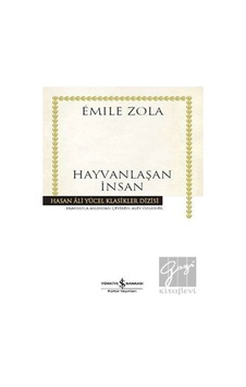 Hayvanlaşan İnsan (Ciltli) İş Bankası Kültür Yayınları - İş Bankası Kültür Yayınları