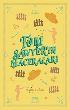Tom Sawyer'in Maceraları - Mark Twain - Yabancı Tom Sawyer'in Maceraları - Mark Twain - Yabancı