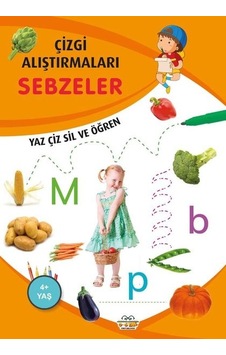 Sebzeler - Çizgi Alıştırmaları 4+ - Emine Ulusoy Sebzeler - Çizgi Alıştırmaları 4+ - Emine Ulusoy