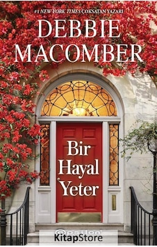 Kitapstore Bir Hayal Yeter / Debbie Macomber Kitapstore Bir Hayal Yeter / Debbie Macomber