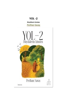 Yol -2 Büyüklerin İzinden / Perihan Savaş Yol -2 Büyüklerin İzinden / Perihan Savaş