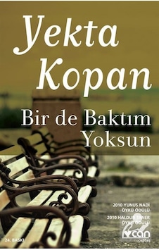 Bir De Baktım Yoksun - Yekta Kopan Bir De Baktım Yoksun - Yekta Kopan