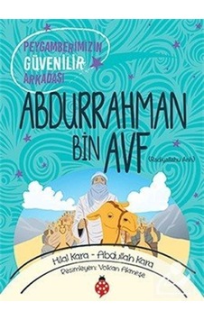 Peygamberimizin Güvenilir Arkadaşı Abdurrahman Bin Avf / Abdul... 9786052236642 Peygamberimizin Güvenilir Arkadaşı Abdurrahman Bin Avf / Abdul... 9786052236642