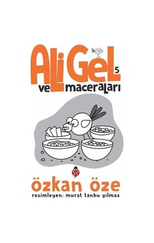 Ali Gel ve Maceraları - 5 - Özkan Öze - Uğurböceği