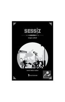 Sessiz - Turgut Yüksel - Ağaçkakan Yayınları