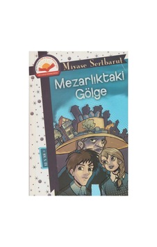 Mezarlıktaki Gölge - Miyase Sertbarut İlk Baskı 2014