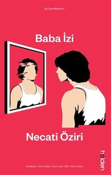 Baba İzi / Necati Öziri Baba İzi / Necati Öziri