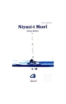 Niyazi-i Mısri - Turan Alptekin - Demos Yayınları