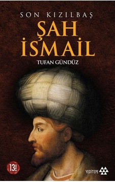 Son Kızılbaş Şah İsmail - Rjcı-751627